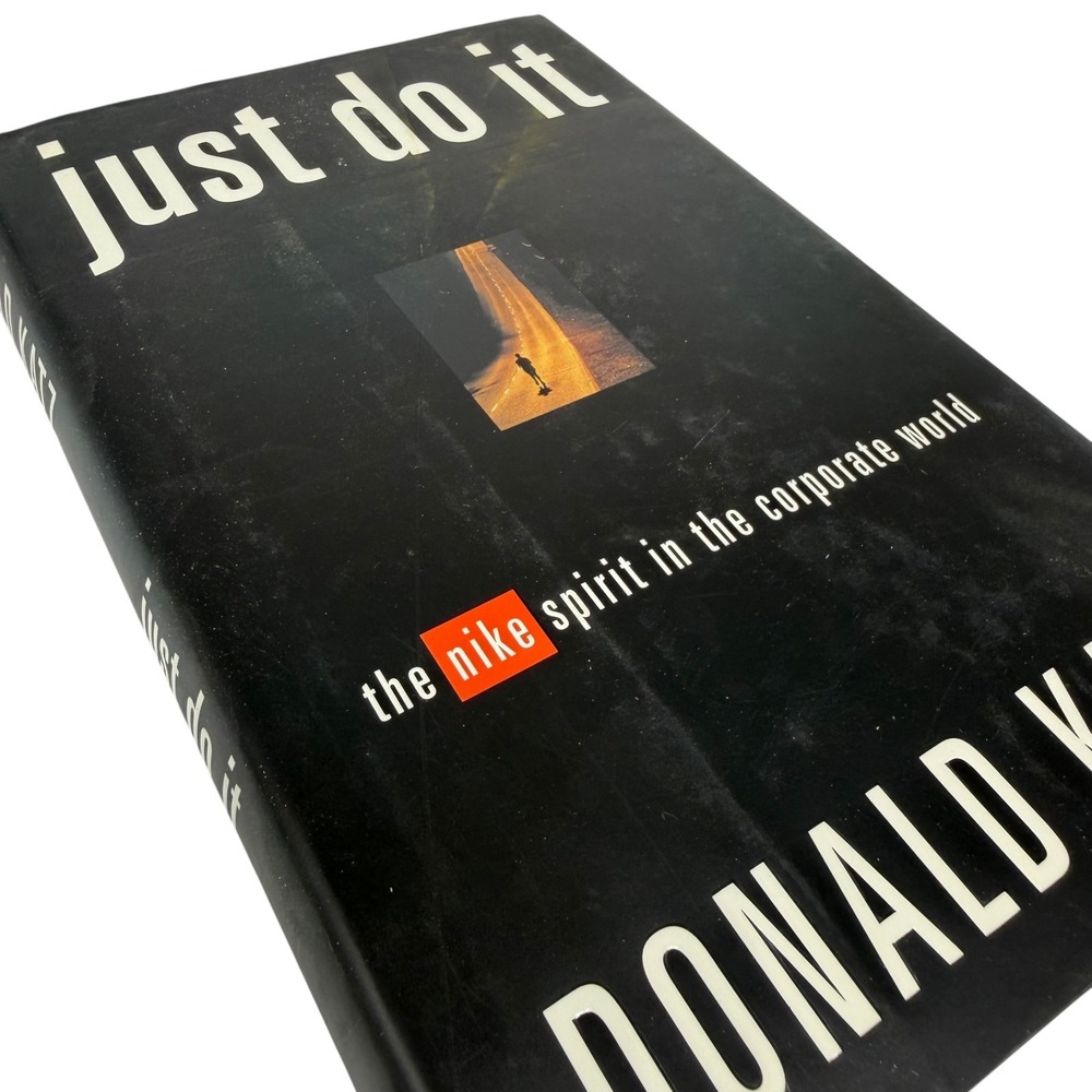 Donald Katz Just Do It Nike Spirit in the Corporate World Hardcover 1st Ed 1994